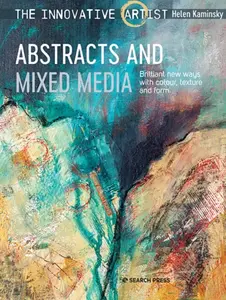 The Innovative Artist: Abstracts and Mixed Media, The - Helen Kaminsky