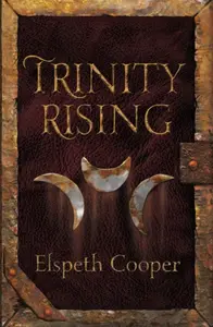 Trinity Rising - Elspeth Cooper