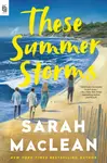 These Summer Storms