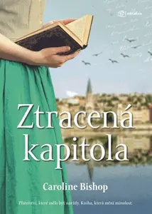 Ztracená kapitola (poškozené) - Caroline Bishop