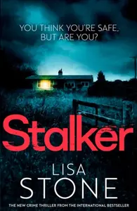 Stalker - Lisa Stone