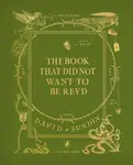 The Book That Did Not Want To Be Read - David Sundin
