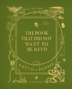 The Book That Did Not Want To Be Read - David Sundin