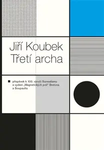Třetí archa - Jiří Koubek