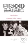 Protisvětlo / Červená kniha loučení - Pirkko Saisio