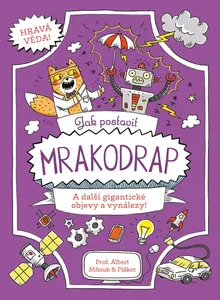 Jak postavit mrakodrap - Richard Watson, William Potter