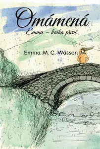 Omámená - Emma M.C. Watson