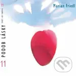 Marián Friedl: 11 podob lásky