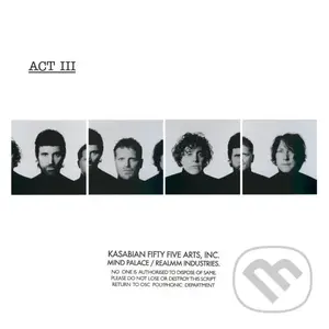 Kasabian:  Act Iii