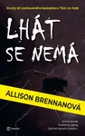 Lhát se nemá (poškozené) - Allison Brennanová