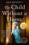 The Child Without a Home - Ann Bennett