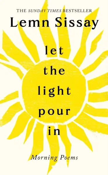 Let the Light Pour in - Lemn Sissay