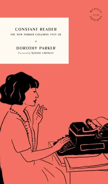 Constant Reader - Dorothy Parker