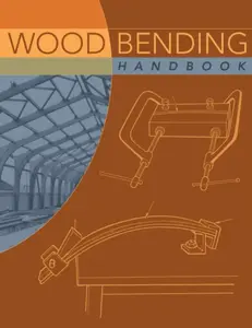 Wood Bending Handbook - N Turner, W.C. Stevens