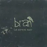 Bran – Le carnet noir CD