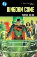 Kingdom Come: DC Compact Comics Edition - Alex Ross, Mark Waid
