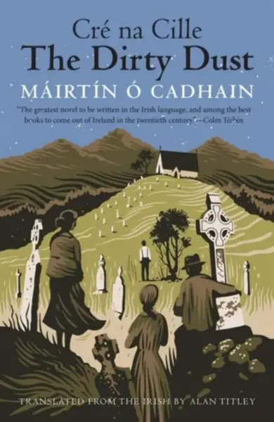 The Dirty Dust - Máirtín Ó Cadhain
