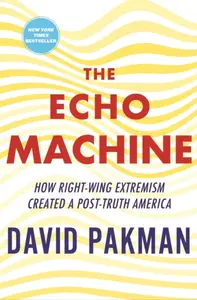 The Echo Machine - David Pakman