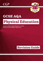 GCSE Physical Education AQA Revision Guide (with Online Edition and Quizzes) - CGP Books
