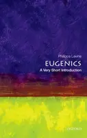Eugenics - Philippa Levine