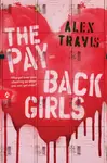 The Payback Girls - Alex Travis