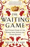 The Waiting Game - Nicola Clark