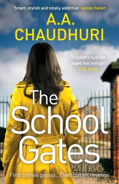The School Gates - A. A. Chaudhuri
