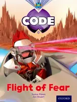 Project X Code: Galactic Flight of Fear - Alison Hawes, Marilyn Joyce, Janice Pimm