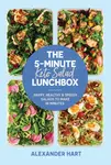 The 5-Minute Keto Salad Lunchbox - Alexander Hart