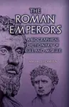 The Roman Emperors - Maxwell Craven