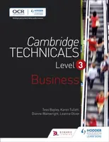 Cambridge Technicals Level 3 Business - Leanna Oliver, Tess Bayley, Dianne Wainwright, Karen Tullett