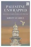 Palestine Unwrapped - Kirsty Le Grice