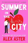 Summer in the City - Alex Aster