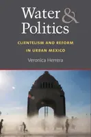 Water and Politics - Veronica Herrera
