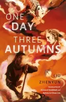 One Day Three Autumns - Liu