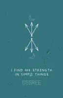 I Find My Strength In Simple Things - Desree