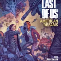 The Last of Us: American Dreams - Faith Erin Hicks, Dark Horse