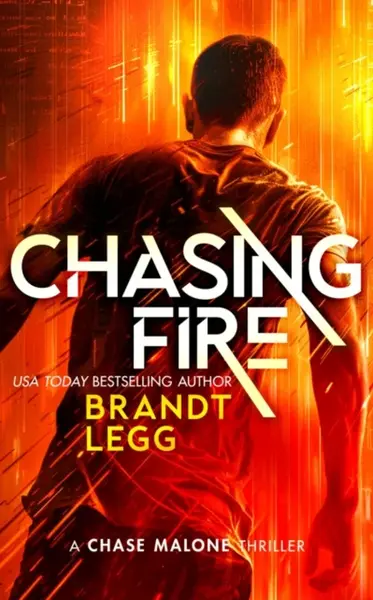 Chasing Fire - Brandt Legg