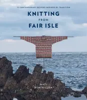 Knitting from Fair Isle - Mati Ventrillon