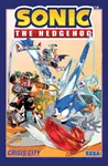 Sonic The Hedgehog, Volume 5: Crisis City - Ian Flynn