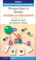 Prescriber's Guide â€“ Children and Adolescents - Stephen M. Stahl