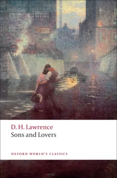Sons and Lovers - D. H. Lawrence
