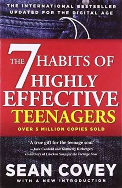 The 7 Habits Of Highly Effective Teenagers - Sean Covey