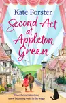 Second Act at Appleton Green - Kate Forster