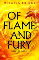 Of Flame and Fury - Mikayla Bridge