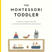 The Montessori Toddler - Simone Davies