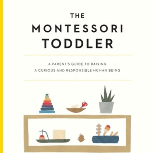The Montessori Toddler - Simone Davies
