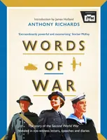 Words of War - Anthony Richards, Imperial War Museums