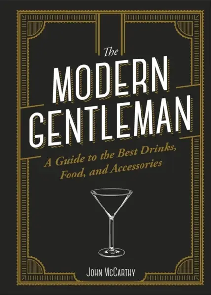 The Modern Gentleman - John McCarthy