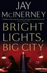 Bright Lights, Big City - Jay McInerney